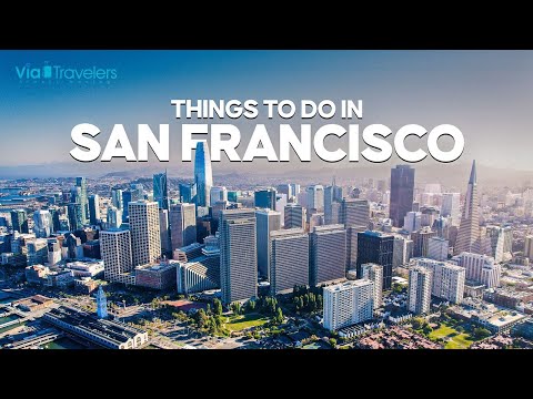 Top 10 Things to Do in San Francisco, CA - Travel Guide