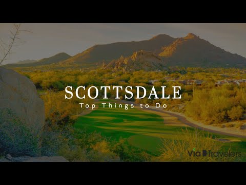 Scottsdale, Arizona | Best Things to do &amp; Attractions [4K HD]